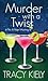 Murder With A Twist (A Nic & Nigel Mystery)