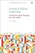 Lessons in Library Leadership: A Primer for Library Managers and Unit Leaders