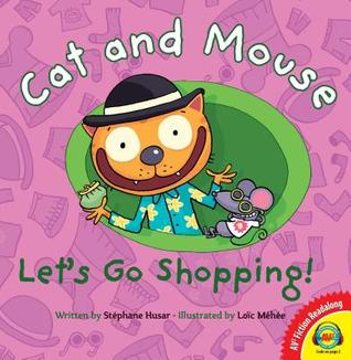 Cat and Mouse Let's Go Shopping! (Av2 Fiction Readalong 2016)