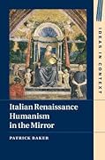 Italian Renaissance Humanism in the Mirror