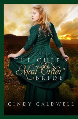 The Chef's Mail Order Bride (Mail Order Brides of Tombstone)
