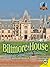 Biltmore House: America's Largest Private Residence (Castles of the World)
