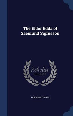 The Elder Edda of Saemund Sigfusson