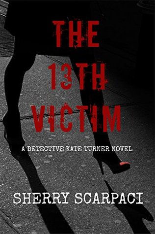 The 13th Victim (Kindle Edition)