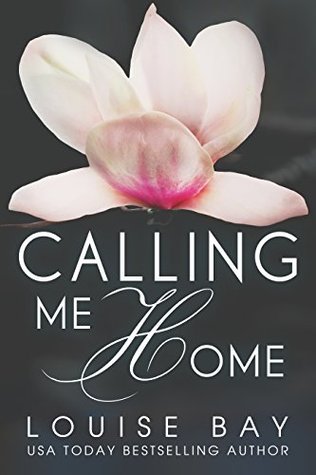 Calling Me Home (Calling Me, #3)