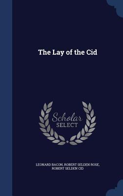 The Lay of the Cid