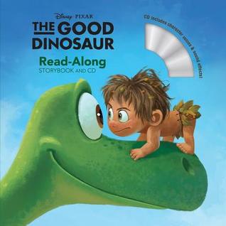 Good Dinosaur, The (Read-Along Storybook and CD)