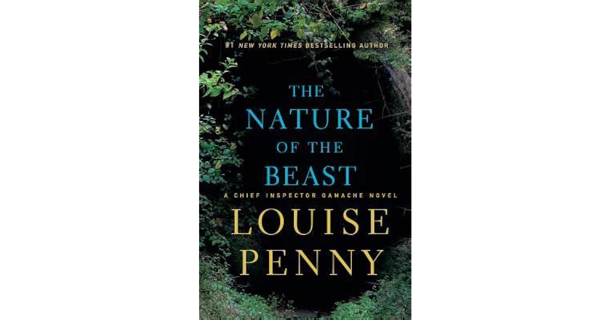 The Nature of the Beast by Louise Penny