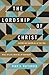 The Lordship of Christ: Ser...