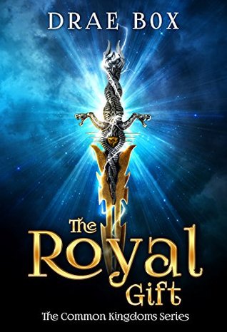 The Royal Gift (The Common Kingdoms, #1)