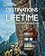 Destinations of a Lifetime by National Geographic Society