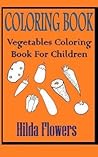 Coloring Book by Hilda Flowers