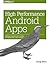 High Performance Android Ap...