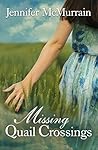 Missing Quail Crossings Missing Quail Crossings