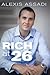 Rich at 26