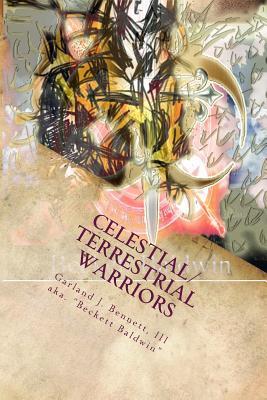 Celestial/Terrestrial Warriors, Vol.1: The Daylight of the Lost Spiritual Awakening (Celestial/Terrestrial Warriors Series)