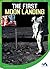 The First Moon Landing