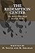 The Redemption Center: The ...