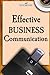 Effective Business Communication by Scribendi