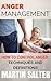 Anger Management. How To Co...