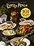 Lucky Peach Presents 101 Easy Asian Recipes: The First Cookbook from the Cult Food Magazine