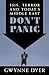 Don't Panic: ISIS, Terror a...