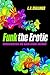 Funk the Erotic: Transaesthetics and Black Sexual Cultures (New Black Studies)
