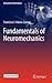 Fundamentals of Neuromechanics (Biosystems & Biorobotics, 8)