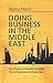 Doing Business in the Middle East: A cultural and practical guide for all business professionals (Inspector Carlyle)