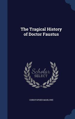 The Tragical History of Doctor Faustus