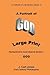 A Portrait of God [LARGE PRINT]: Humankind's most elusive quest—GOD (A Portrait of Life)