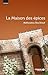 La Maison des épices