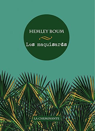 Les Maquisards (Kindle Edition)