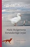 Niels Holgersens forunderlige rejse by Selma Lagerlöf