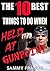 The 10 Best Things To Do When Held At Gunpoint (The 10 Best Series Book 1)