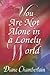 You Are Not Alone In A Lonely World by Diane K. Chamberlain