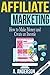 Affiliate Marketing by A. Anderson