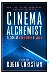 Cinema Alchemist by Roger Christian