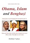 Obama, Islam and Benghazi Obama, Islam and Benghazi