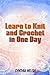 Learn to Knit and Crochet i...