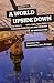 A World Upside Down: Four Essays on the Life and Theology of Martin Luther