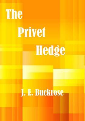 The Privet Hedge: A nice humorous story (AURA PRESS)