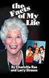 The Facts of My Life by Charlotte Rae