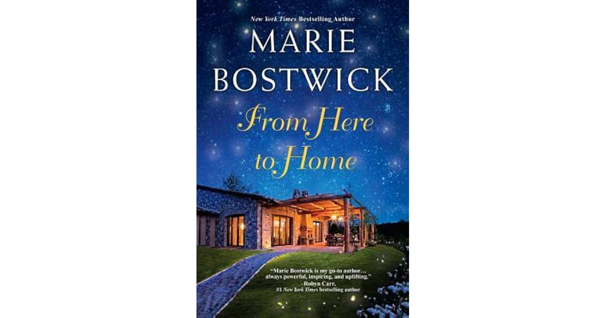 From Here to Home (Too Much, Texas 2) by Marie Bostwick