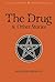 The Drug and Other Stories (Tales of Mystery & the Supernatural)