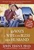 30 Ways a Wife Can Bless Her Husband (John Trent)