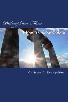Philosophical Muse: Poems on Hellenic Philosophy in Greek and English (The Hellenic Muses)