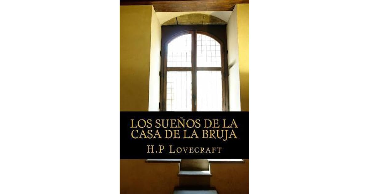 Los sueños de la casa de