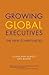 Growing Global Executives: The New Competencies (Center for Talent Innovation)