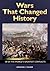 Wars That Changed History: ...